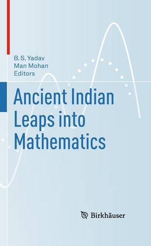 Ancient Indian Leaps into Mathematics,Used