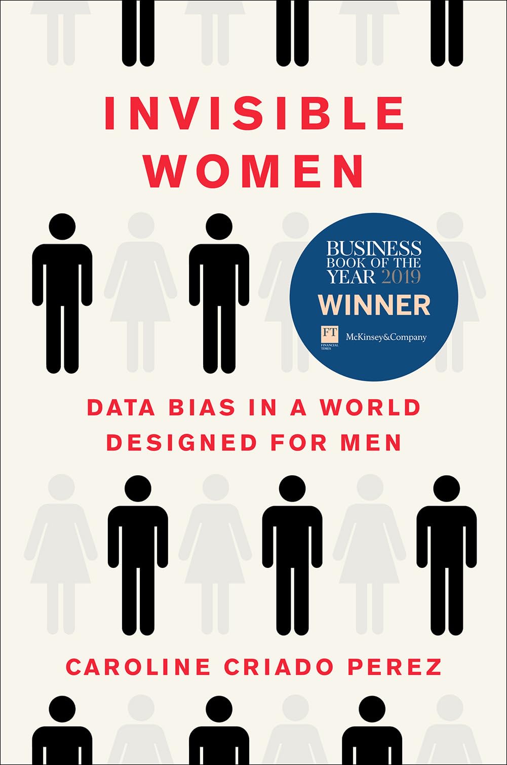 Invisible Women: Data Bias In A World Designed For Men