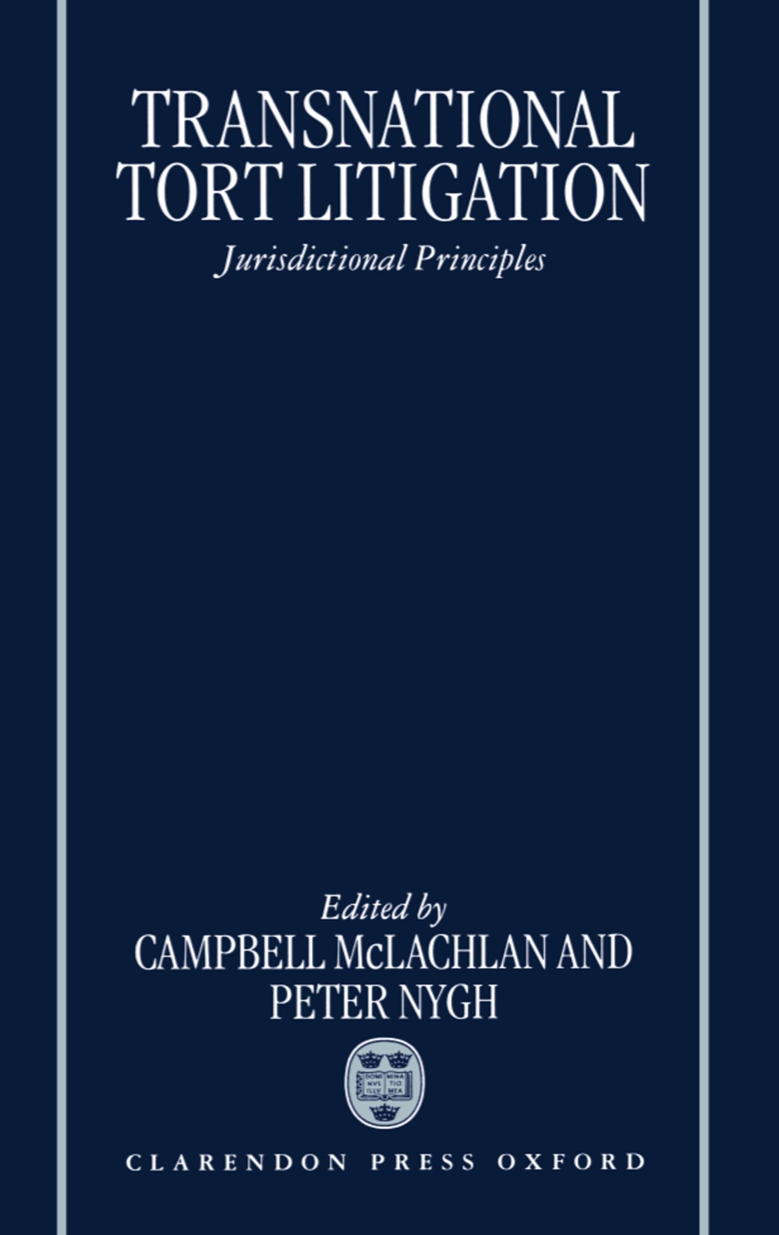 Transnational Tort Litigation: Jurisdictional Principles,Used