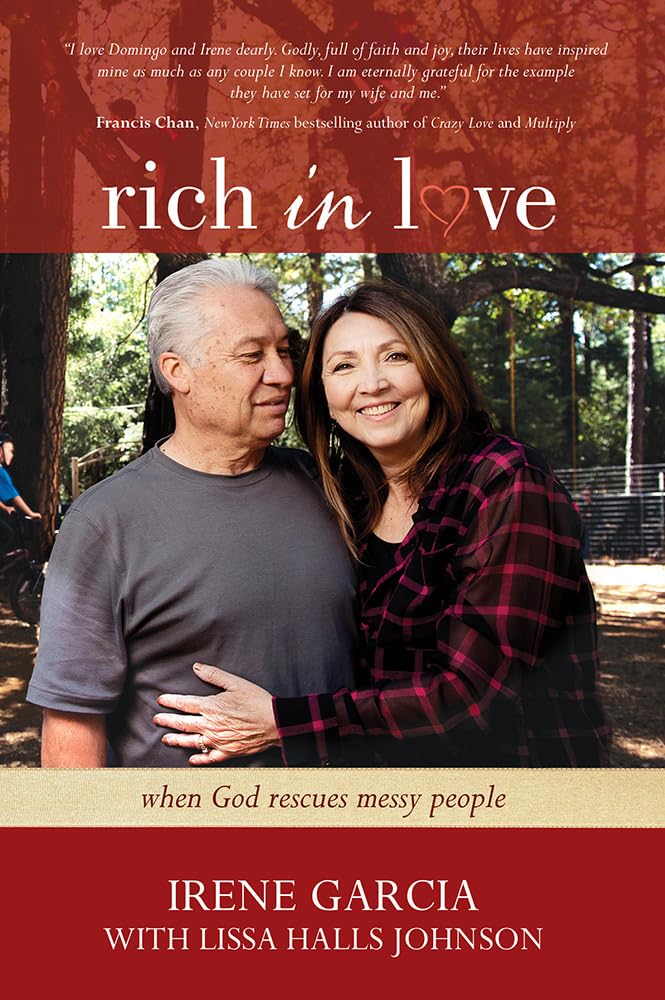 Rich in Love: When God Rescues Messy People,Used