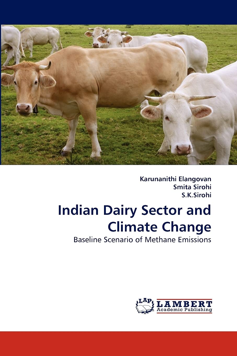 Indian Dairy Sector and Climate Change: Baseline Scenario of Methane Emissions,Used
