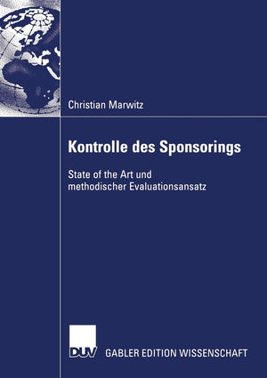 Kontrolle des Sponsorings: State of the Art und methodischer Evaluationsansatz (German Edition),Used