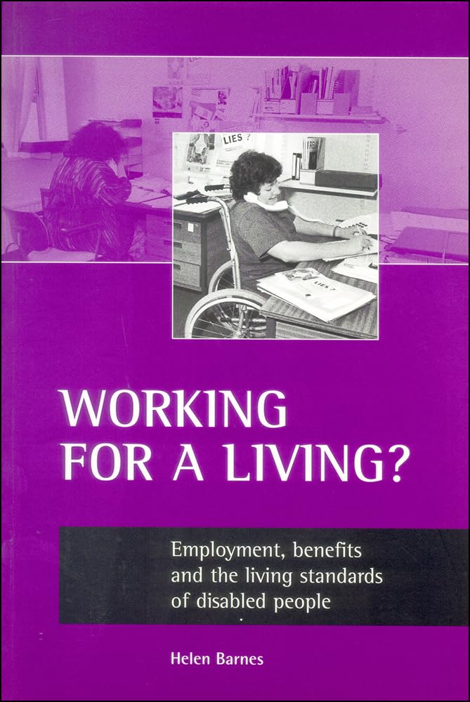 Working for a living?: Employment, benefits and the living standards of disabled people,Used
