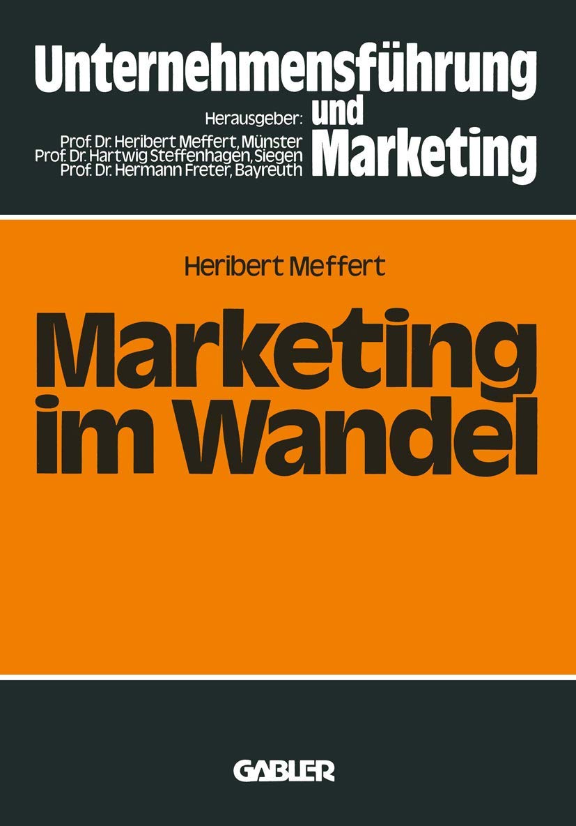 Marketing im Wandel (Schriftenreihe Unternehmensfhrung und Marketing, 13) (German Edition),Used