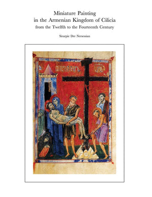 Miniature Painting in the Armenian Kingdom of Cilicia from the Twelfth to the Fourteenth Century (Dumbarton Oaks Studies) (2 Vol,New