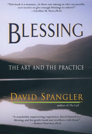 Blessing: The Art and the Practice,Used