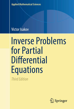 Inverse Problems for Partial Differential Equations (Applied Mathematical Sciences, 127),Used