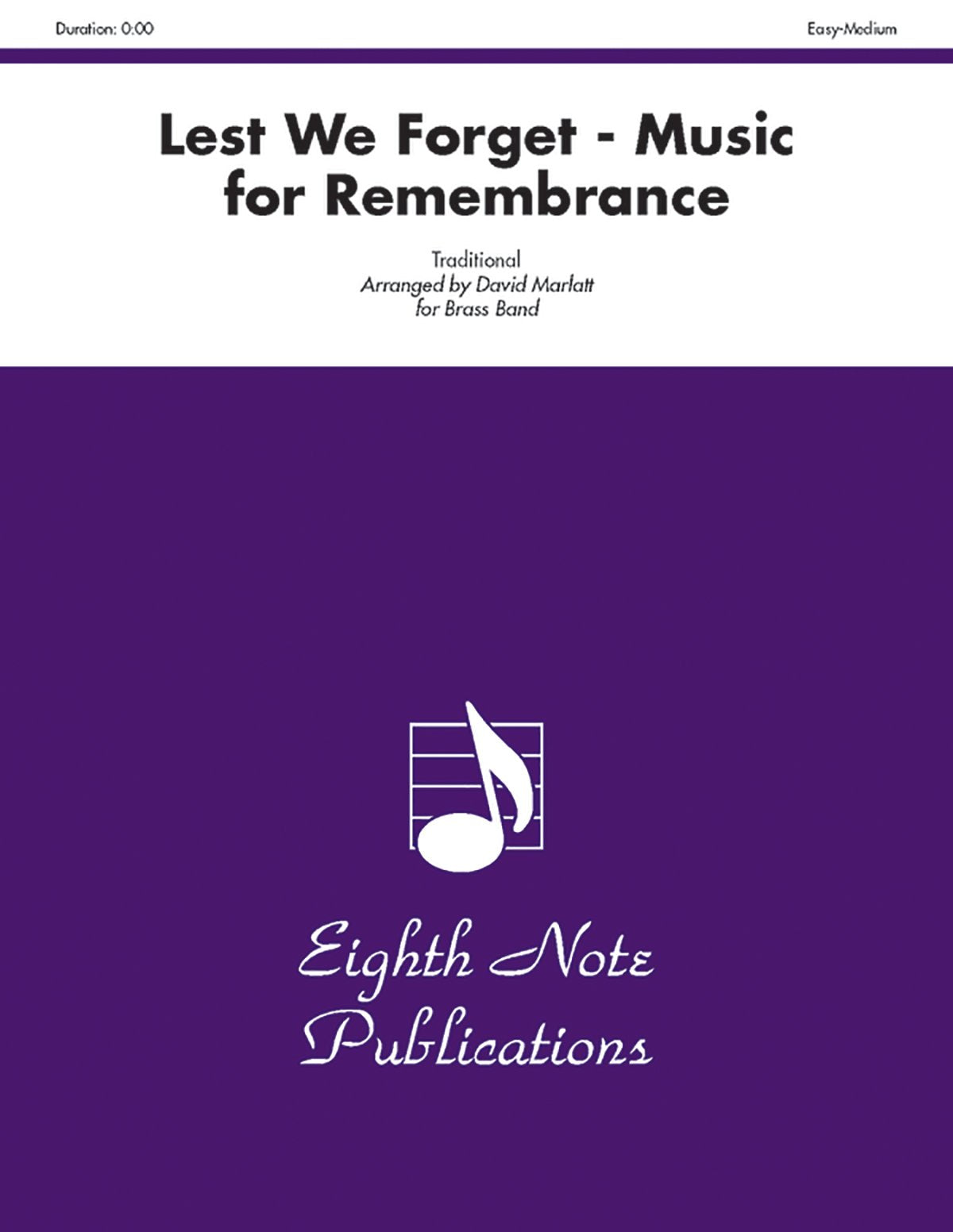 Lest We Forget  Music For Remembrance: Conductor Score & Parts (Eighth Note Publications),Used