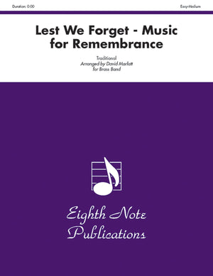 Lest We Forget  Music For Remembrance: Conductor Score & Parts (Eighth Note Publications),Used
