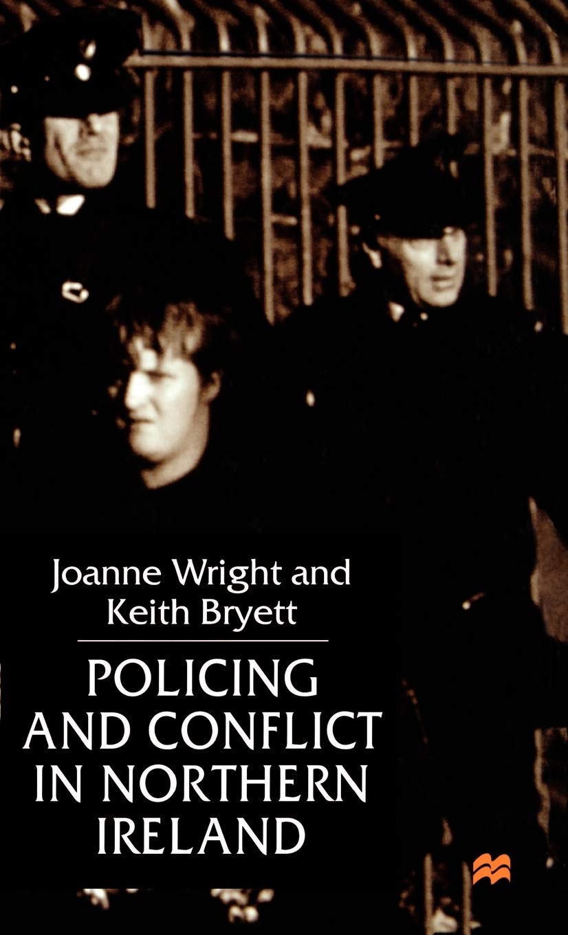 Policing and Conflict in Northern Ireland,Used