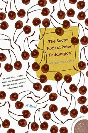 The Secret Fruit of Peter Paddington: A Novel,Used
