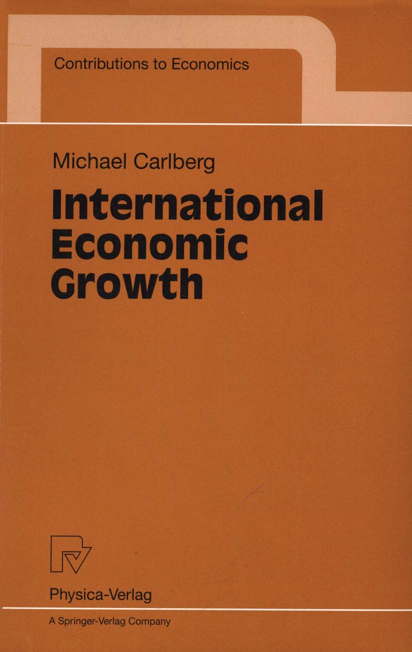 International Economic Growth (Contributions to Economics),Used