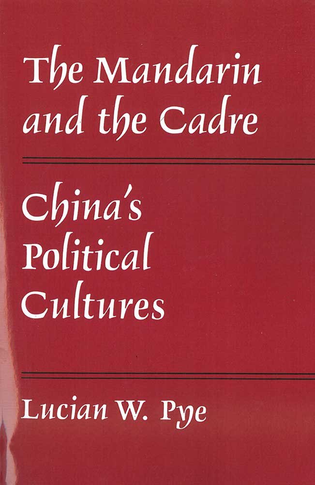 The Mandarin and the Cadre: Chinas Political Cultures (Volume 59) (Michigan Monographs In Chinese Studies),Used