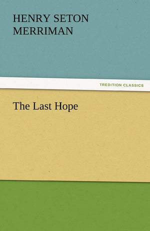 The Last Hope,Used