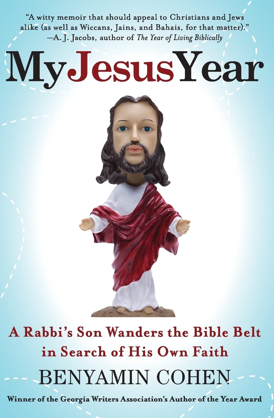 My Jesus Year: A Rabbi's Son Wanders the Bible Belt in Search of His Own Faith,Used