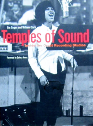 Temples Of Sound: Inside The Great Recording Studios,New