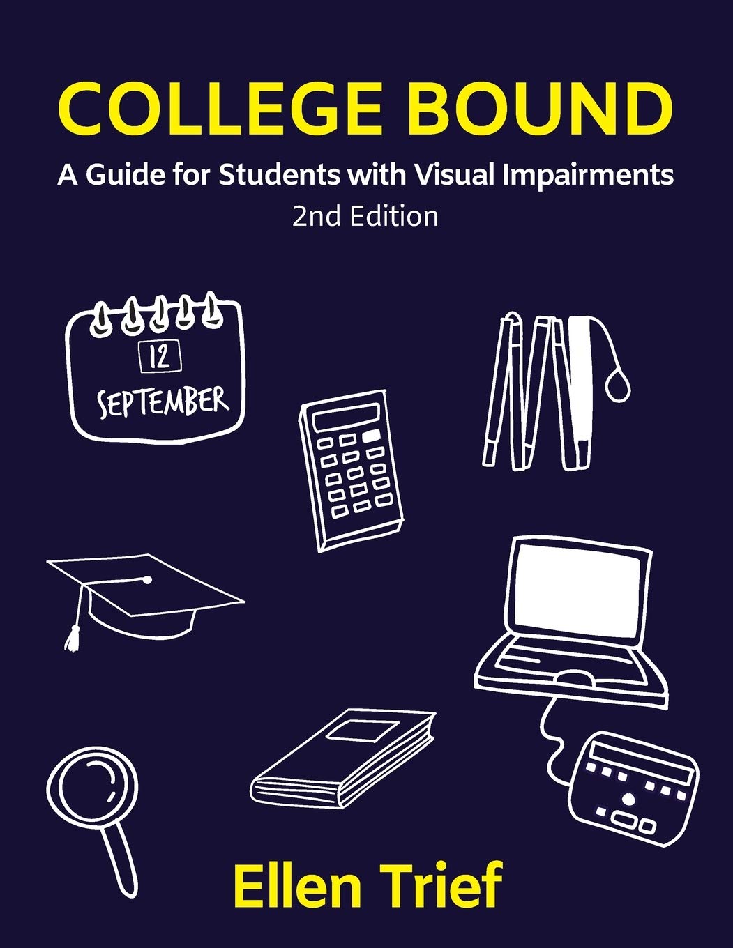 College Bound: A Guide for Students with Visual Impairments,Used