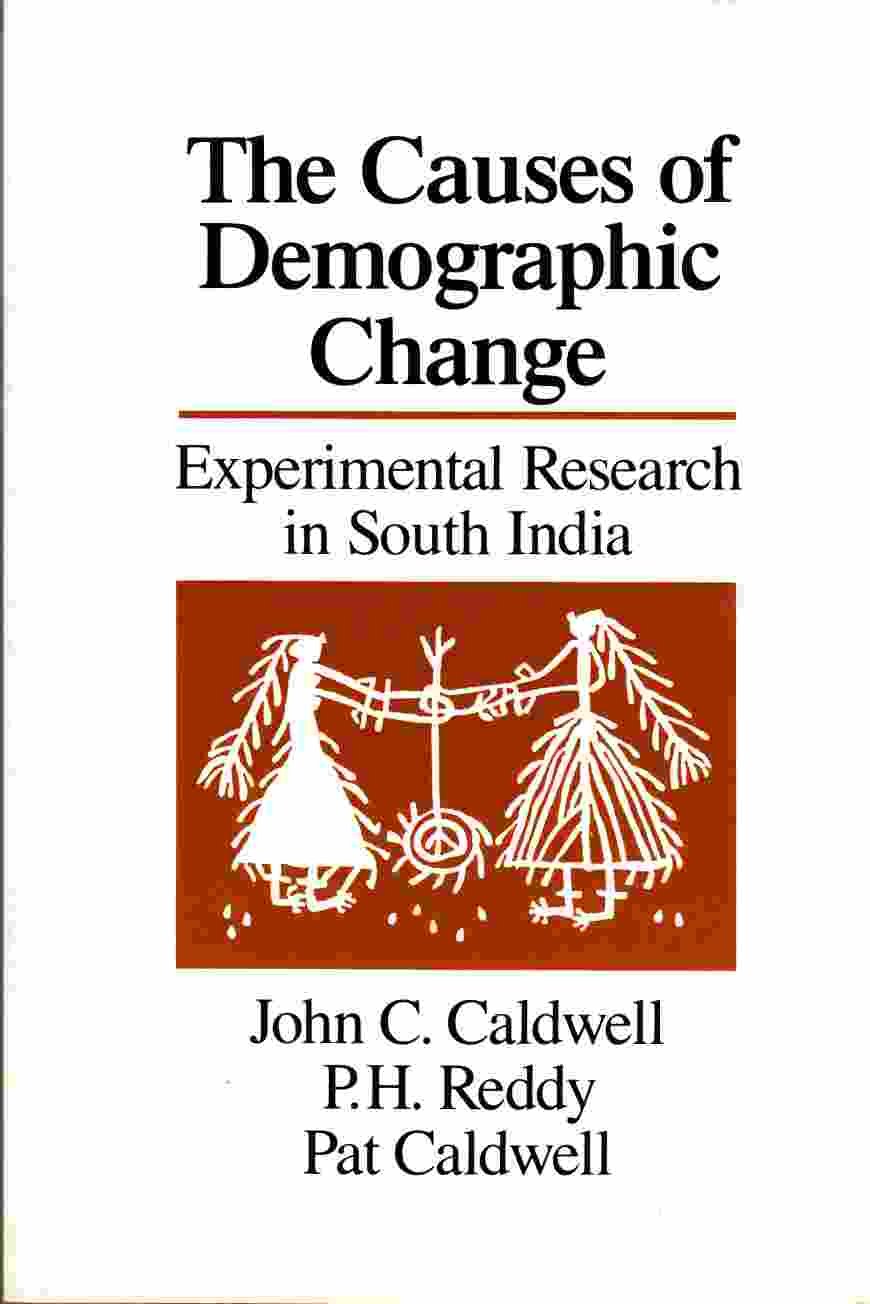 The Causes of Demographic Change: Experimental Research in South India (Social Demography),Used