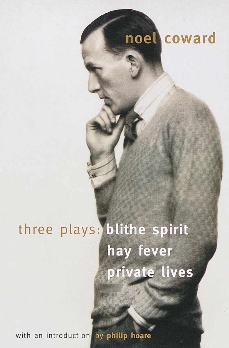 Blithe Spirit, Hay Fever, Private Lives: Three Plays,New