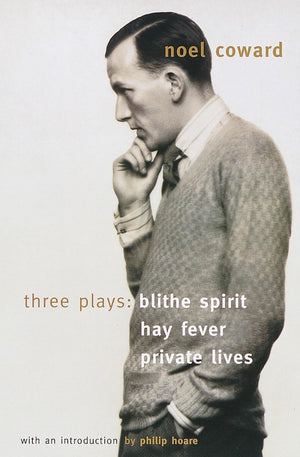 Blithe Spirit, Hay Fever, Private Lives: Three Plays,Used