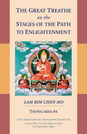 The Great Treatise on the Stages of the Path to Enlightenment (Volume 3) (The Great Treatise on the Stages of the Path, the Lamr,Used