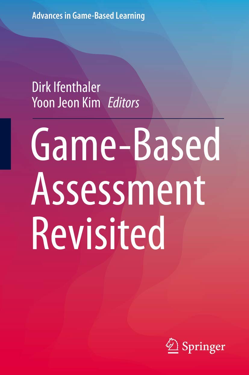GameBased Assessment Revisited (Advances in GameBased Learning),Used