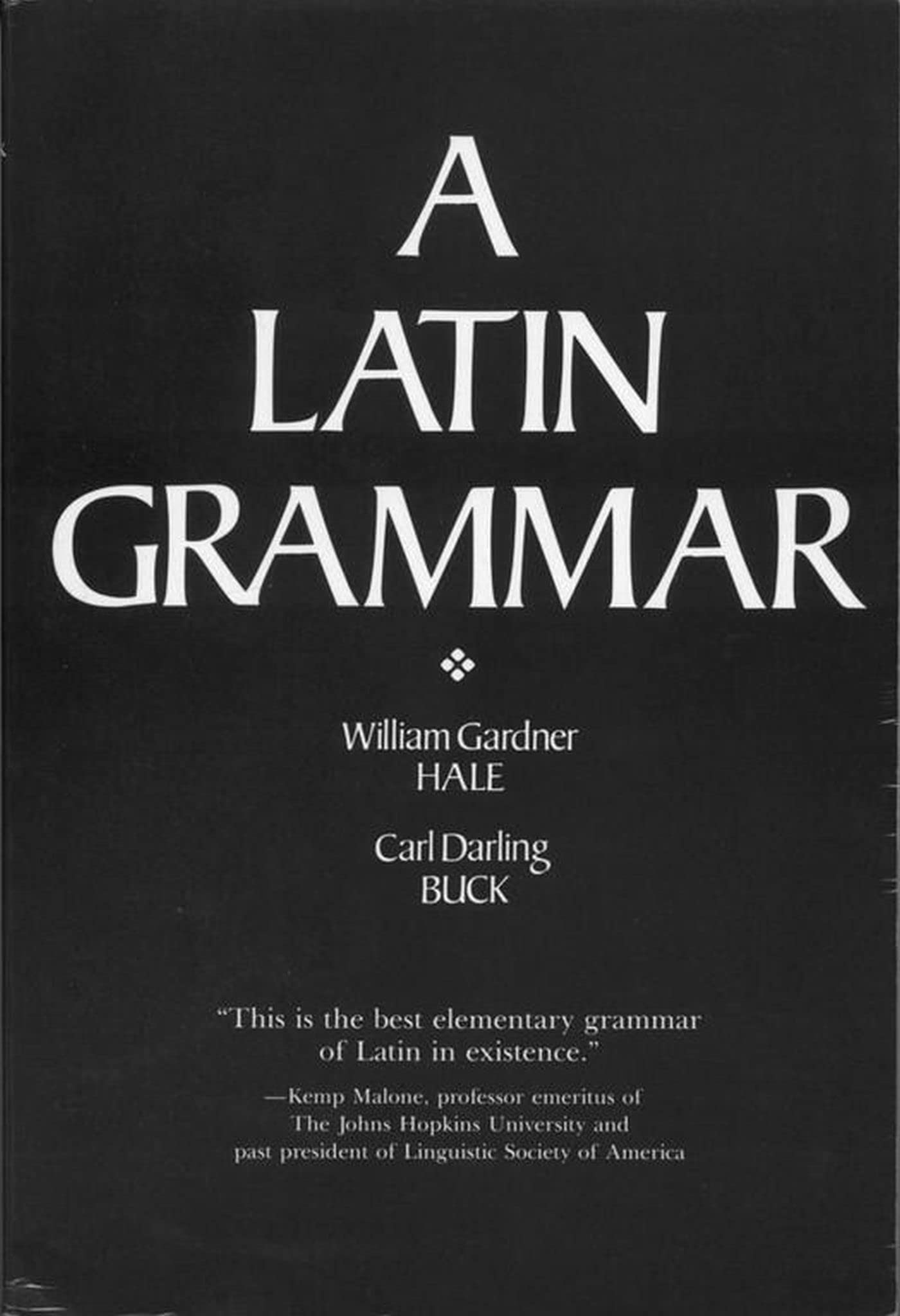 A Latin Grammar Latin Grammar Latin Grammar,Used