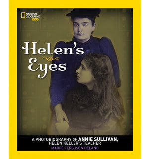 Helen's Eyes: A Photobiography of Annie Sullivan, Helen Keller's Teacher (Photobiographies),Used