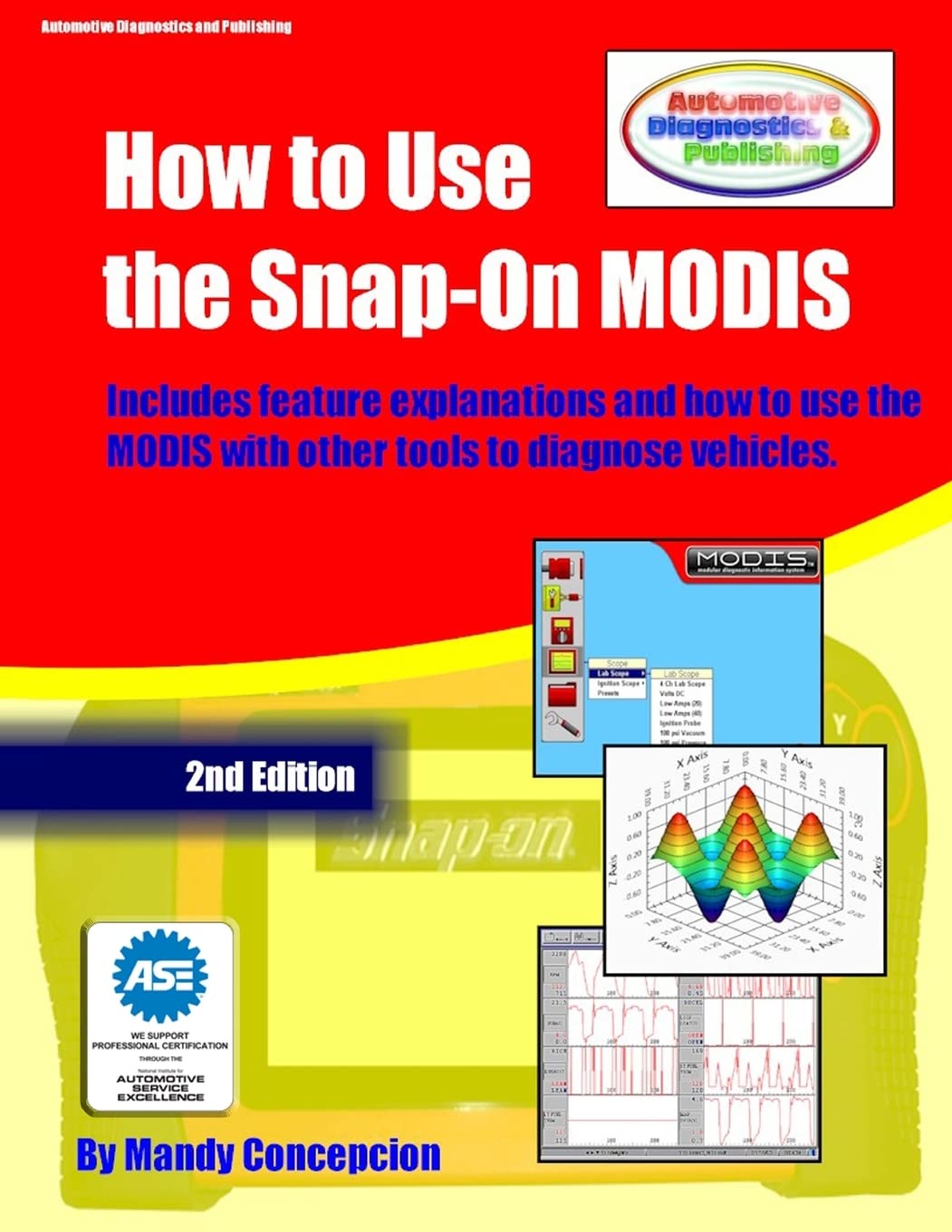 How To Use The Snapon Modis: (Includes Features And How To Use Together With Other Tools),Used