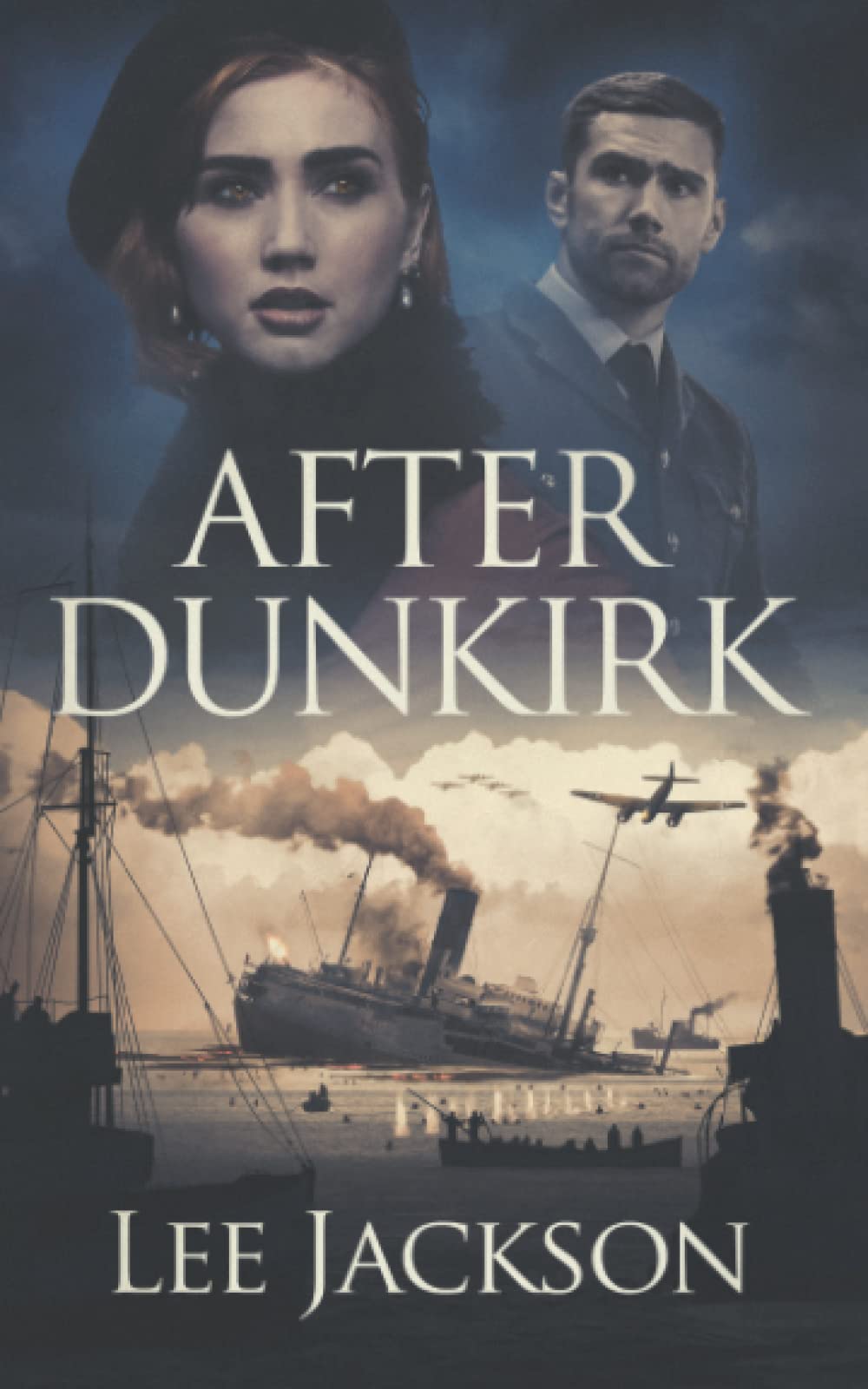 After Dunkirk (The After Dunkirk Series)