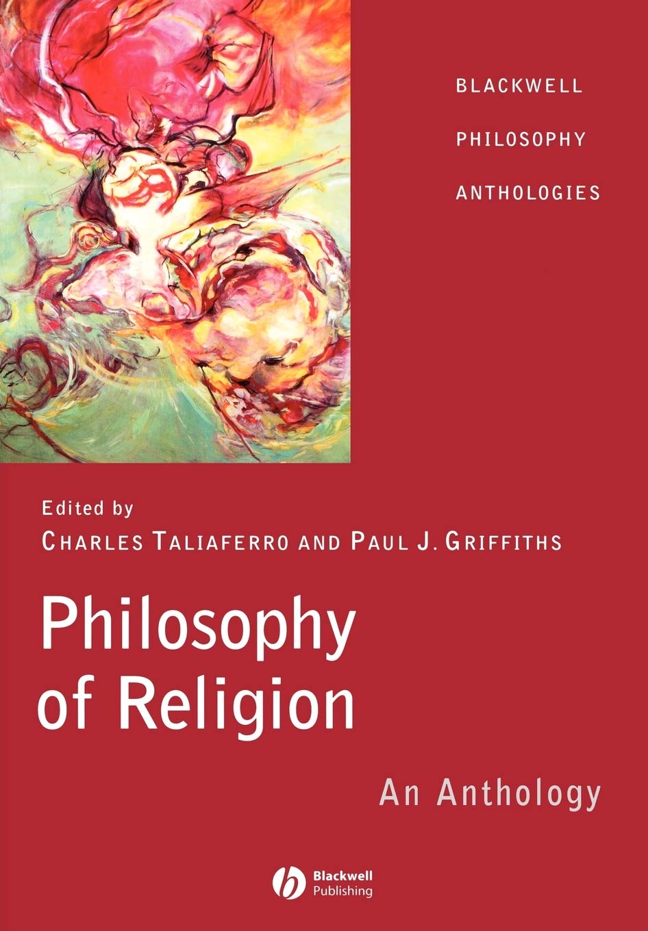 Philosophy of Religion: An Anthology,New