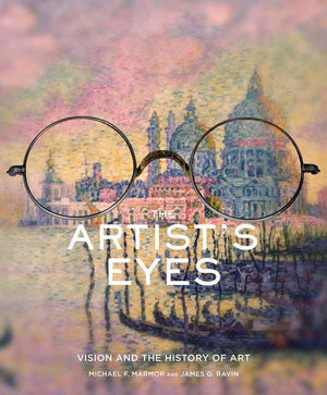 The Artist's Eyes: Vision and the History of Art,Used
