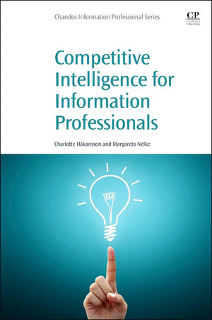 Competitive Intelligence for Information Professionals,Used