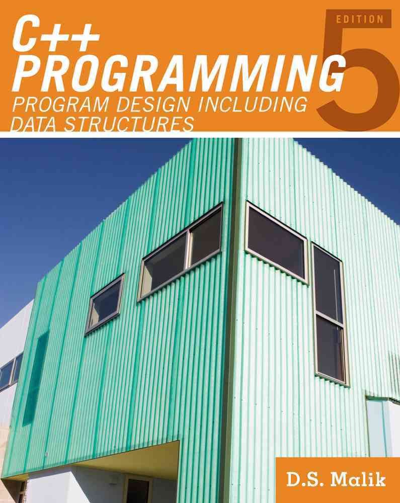 C++ Programming: Program Design Including Data Structures,New