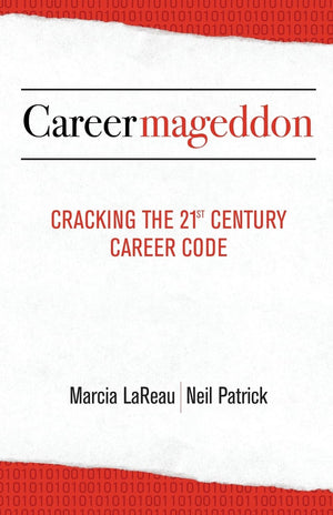 Careermageddon: Cracking the 21st Century Career Code,Used