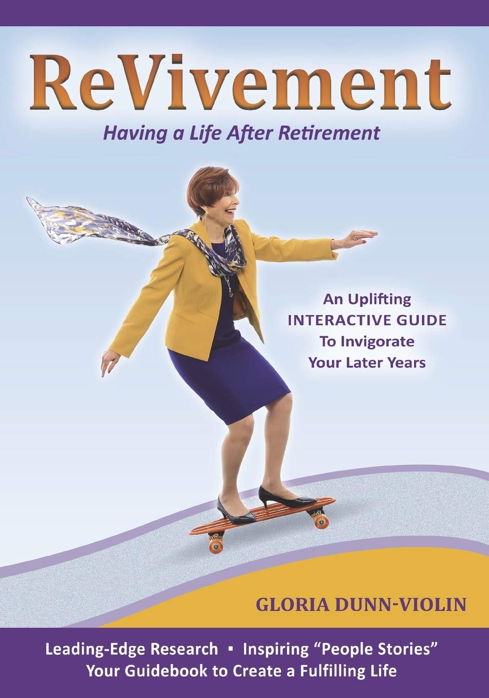 Revivement: Having a Life After Retirement,Used