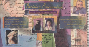 Parisian Encounters: Great Loves and Great Passions,Used