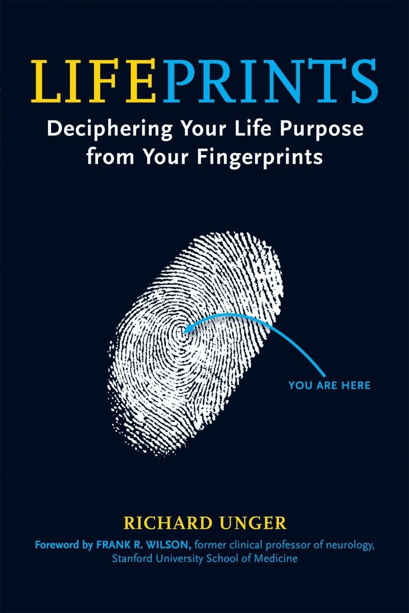 Lifeprints: Deciphering Your Life Purpose from Your Fingerprints,New
