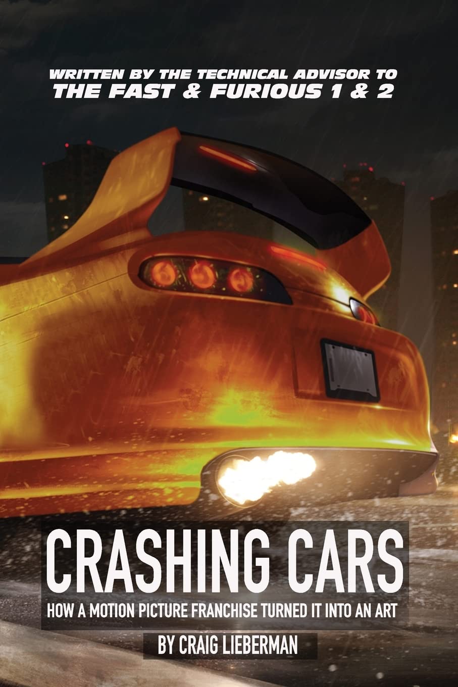 Crashing Cars: How A Motion Picture Franchise Turned It Into An Art,Used