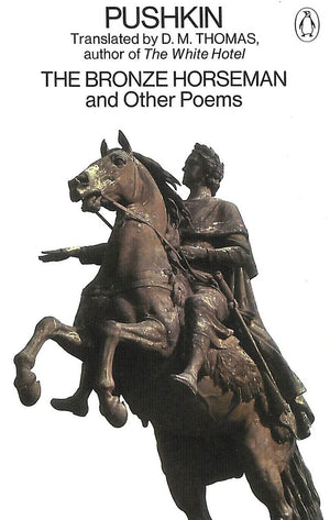 The Bronze Horseman: Selected Poems of Alexander Pushkin,Used