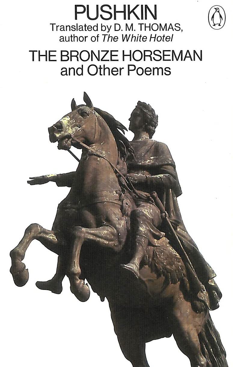 The Bronze Horseman: Selected Poems of Alexander Pushkin,Used