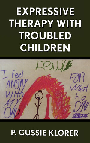 Expressive Therapy with Troubled Children,Used