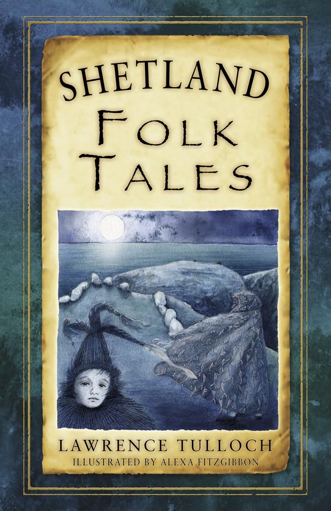 Shetland Folk Tales (Folk Tales: United Kingdom),Used