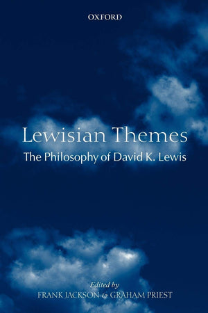 Lewisian Themes: The Philosophy Of David K. Lewis,Used
