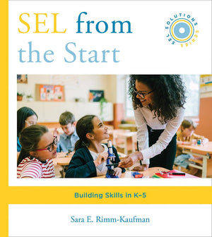 SEL from the Start: Building Skills in K5 (Social and Emotional Learning Solutions),Used