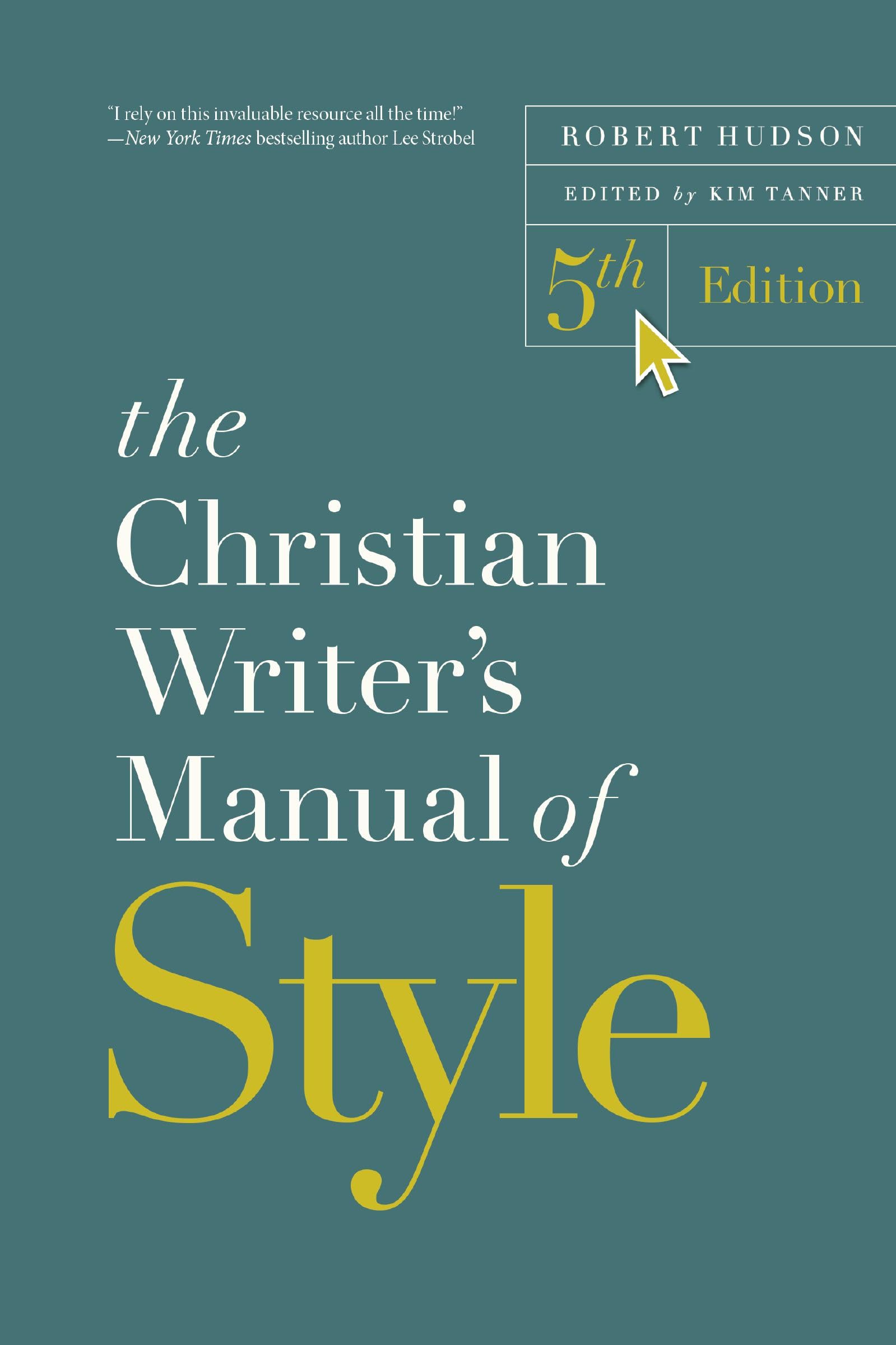 The Christian WriterS Manual Of Style, 5Th Edition