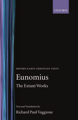 The Extant Works (Oxford Early Christian Texts),Used