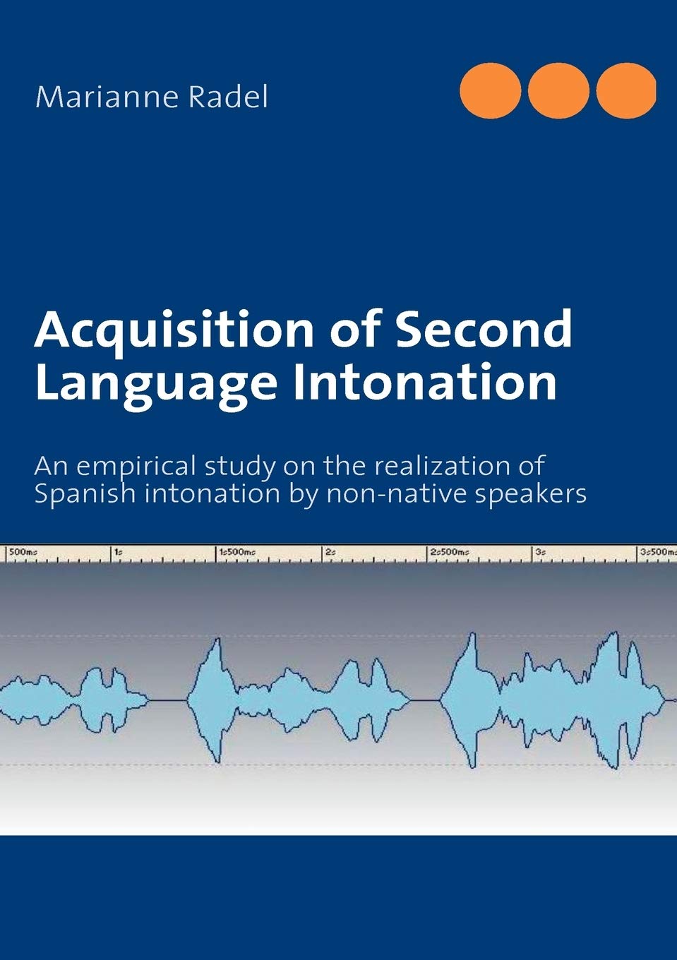 Acquisition of Second Language Intonation: An empirical study on the realization of Spanish intonation by nonnative speakers,Used