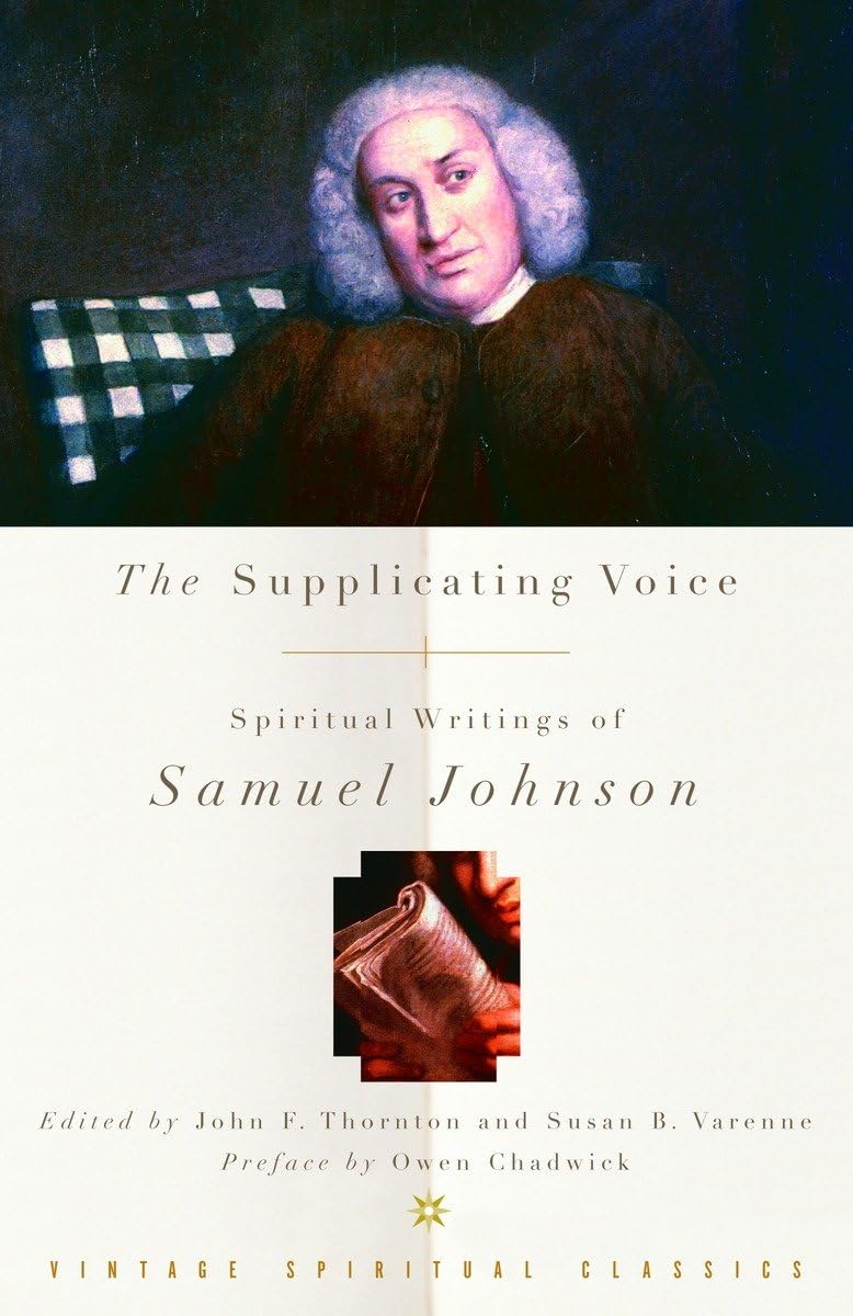 The Supplicating Voice: The Spiritual Writings of Samuel Johnson,Used