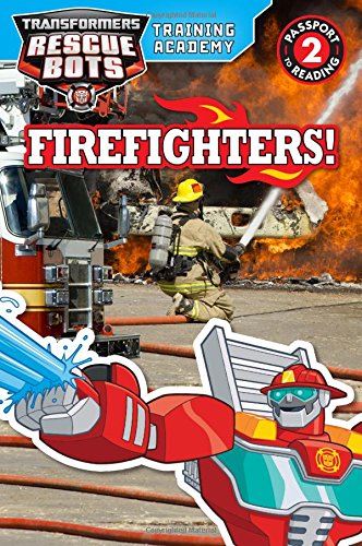 Transformers Rescue Bots: Training Academy: Firefighters! (Passport to Reading),Used